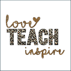 Teacher Coaster - Love, Teach, Inspire